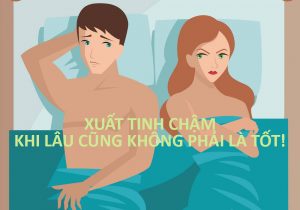 xuat tinh cham khong phai la tot