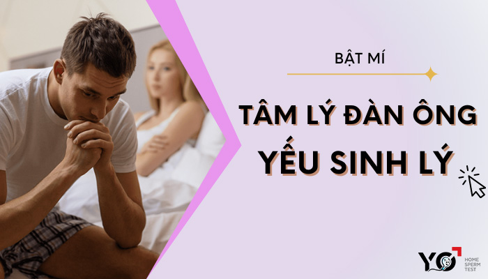 Tâm lý đàn ông yếu sinh lý