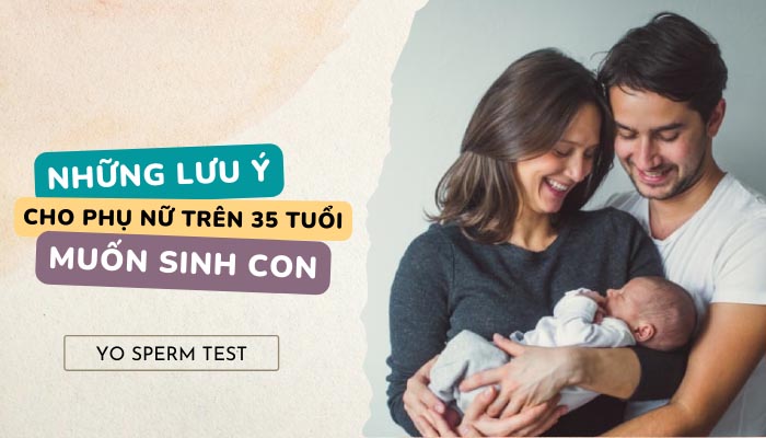 Phụ nữ trên 35 tuổi muốn sinh con thứ 3 cần lưu ý những gì?
