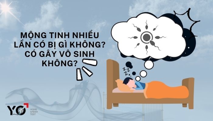 Mộng tinh nhiều lần có bị gì không?